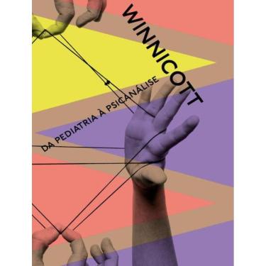 Imagem de Da Pediatria A Psicanalise