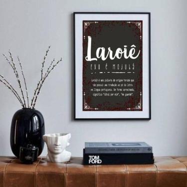 Imagem de Quadro Laroiê Significado - 60X48Cm