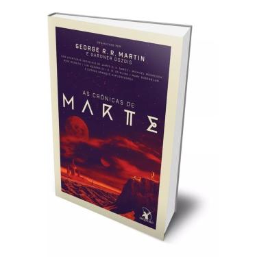 Imagem de As crônicas de Marte George R. R. Martin e Gardner Dozois Editora Arqueiro Capa Comum