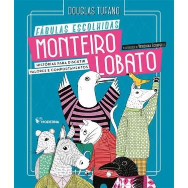 Imagem de Livro - Monteiro Lobato - Fábulas Escolhidas