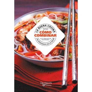 Imagem de La buena cocina, cómo combinar - Espanhol