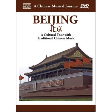 Imagem de Naxos Scenic Musical Journeys Beijing A Cultural Tour with Traditional Chinese Music