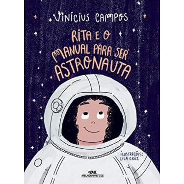 Imagem de Rita e o Manual Para Ser Astronauta