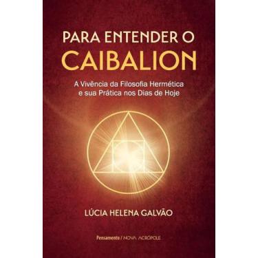 Imagem de Livro Para Entender O Caibalion Lucia Helena Galvão