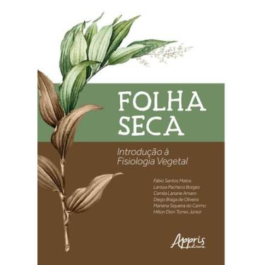 Imagem de Livro - Folha Seca: Introdução A Fisiologia Vegetal