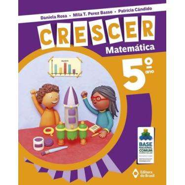 Imagem de Livro - Crescer Matemática - 5º Ano - Ensino fundamental I