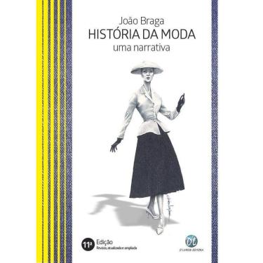 Imagem de História da Moda: uma Narrativa