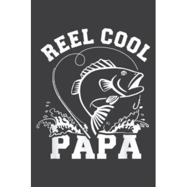 Imagem de Reel Cool Papa Dad Fishing: Daily Planner Notepads - To Do List with Priorities, Notes, Meals and Water Intake Tracker, 100 Pages