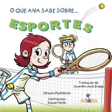 Imagem de O que Ana sabe sobre esportes