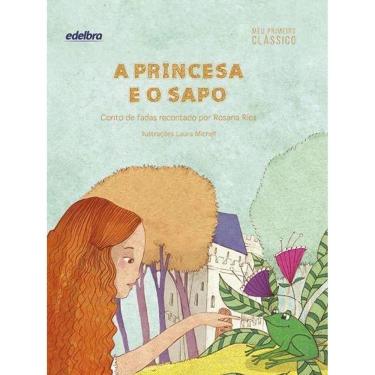 Imagem de A Princesa E O Sapo - Coleção Meu Primeiro Clássico