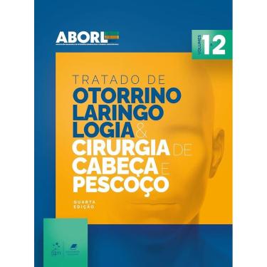 Imagem de Tratado De Otorrinolaringologia E Cirurgia De Cabeca E Pescoco