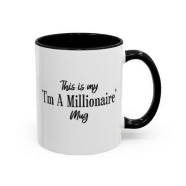 Imagem de Caneca de café I'm a Millionaire – Caneca engraçada com citação inspiradora – Presente para empreendedores, chefes ou sonhadores – Copo de cerâmica de 325 ml – Ideia de presente de aniversário e Natal