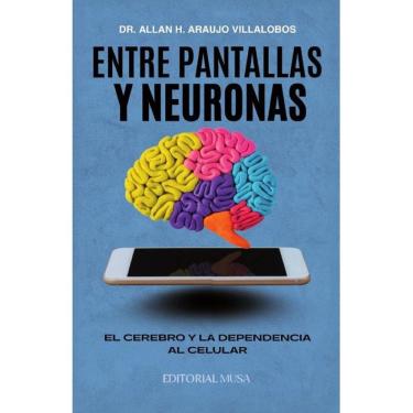 Imagem de Entre Pantallas y Neuronas - Espanhol