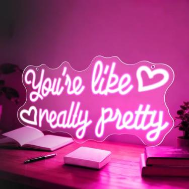 Imagem de SUNLUMI Placa de néon You're Like Really Pretty Neon, placa de LED de 40 x 19 cm, placas de neon para decoração de parede com interruptor regulável, placa de iluminação USB, luzes neon rosa para
