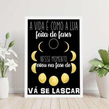 Imagem de Quadro Decorativo Vá Se Lascar - Fases Da Lua