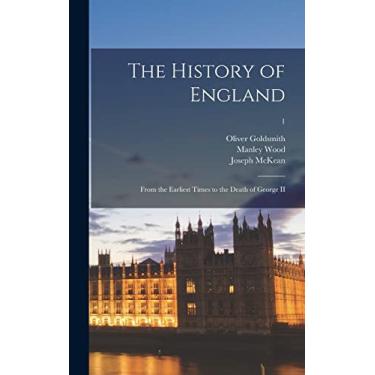 Imagem de The History of England: From the Earliest Times to the Death of George II; 1