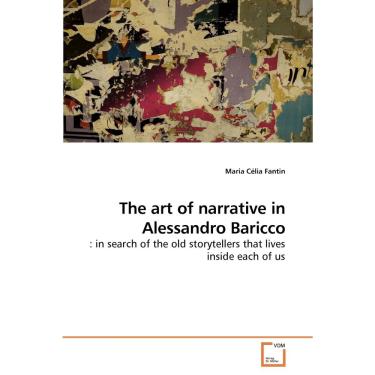 Imagem de The art of narrative in Alessandro Baricco