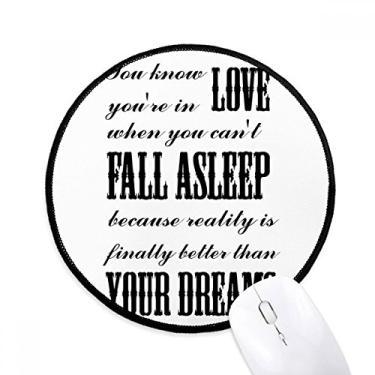 Imagem de DIYthinker Dream Reality Love Quote English Mouse Pad Desktop Office Tapete redondo para computador
