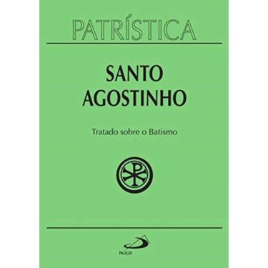 Imagem de Patristica - Tratado Sobre O Batismo - Vol.42