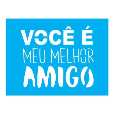 Imagem de Stencil Tamako Meu Melhor Amigo - 15X20Cm - Ref A3157