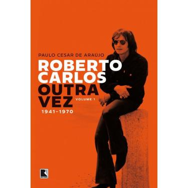 Imagem de Roberto Carlos outra vez: 1941-1970 (Vol. 1)