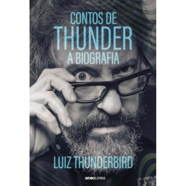 Imagem de Contos De Thunder - A Biografia + Marca Página - Globo
