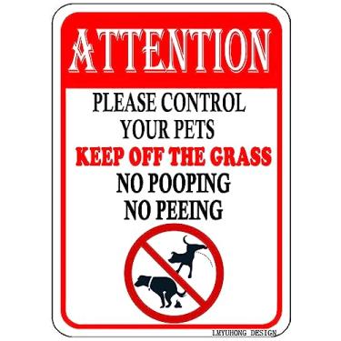 Imagem de LMYUHONG Metal Signs Attention Please Control Ypur Pets Keep Off The Grass No Pooping No Peeing Alumínio Grass Yard Sign 30 x 40 cm.