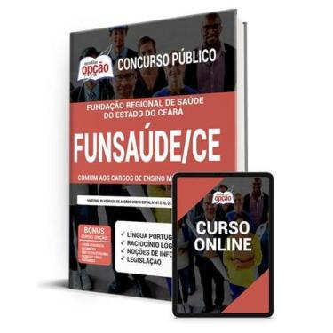 Imagem de Apostila FUNSAÚDE-CE - Comum aos Cargos de Ensino Médio/Técnico