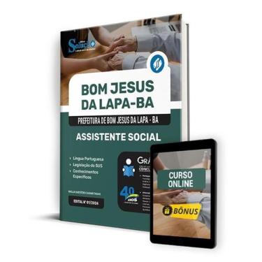 Imagem de Apostila Prefeitura de Bom Jesus da Lapa - BA 2024 - Assistente Social
