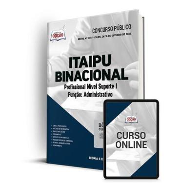Imagem de Apostila Itaipu Binacional - Profissional Nível Suporte I - Função: Ad