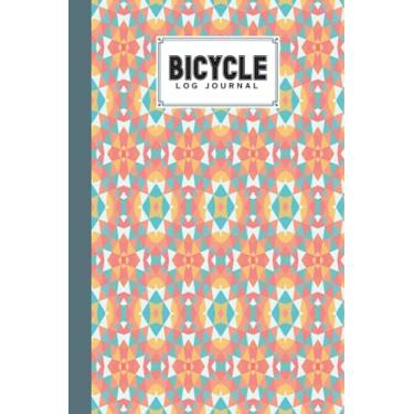 Imagem de Bicycle Log Journal: Cycling Logbook Triangle Cover, Bike Riding, Bicycle Lovers, Log Book to keep track of daily Biking Training | 120 Pages, Size 6" x 9" | by Robert G Barton