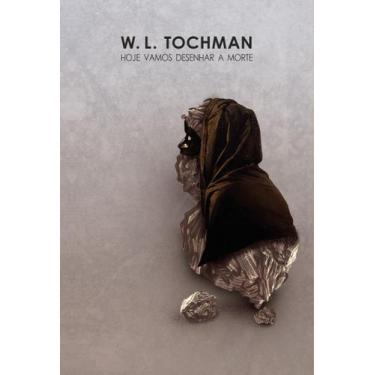 Imagem de Livro - Hoje vamos desenhar a morte