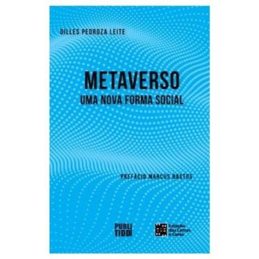 Imagem de Metaverso, Uma Nova Forma Social - Vol. 1