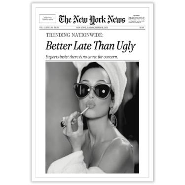 Imagem de Better Late Than Ugly Decoração de parede de jornal preto e branco vintage pôsteres em tela impressões descoladas feministas modernas para meninas dormitório bar 30 x 40 cm sem moldura