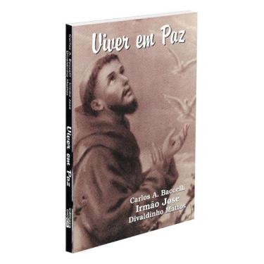 Imagem de Viver em Paz - Reflexões sobre a Simplicidade e o Amor - DIDIER