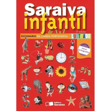 Imagem de Saraiva Infantil de A a Z: Dicionário da Língua Portuguesa Ilustrado - 03Ed/12