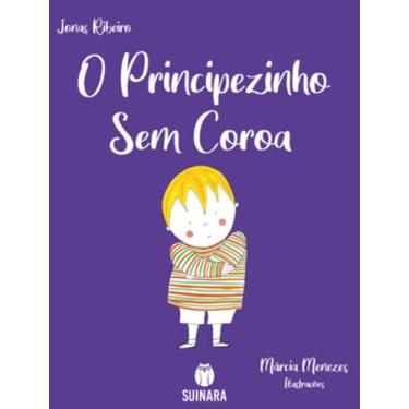 Imagem de O Princepezinho Sem Coroa