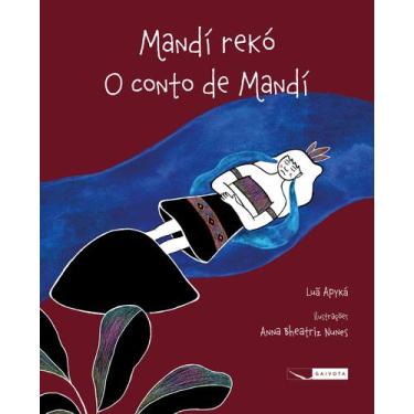 Imagem de Livro - Mandí rekó  O conto de Mandí