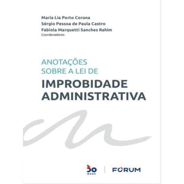 Imagem de Anotações Sobre A Lei De Improbidade Administrativa