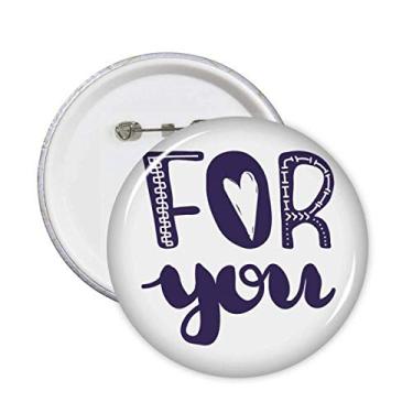 Imagem de For You Citação Bonita Estilo Escrita Alfinetes Emblema Botão Redondo Decoração de Roupas 5 peças