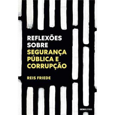 Imagem de Reflexões Sobre Segurança Publica E Corrupção