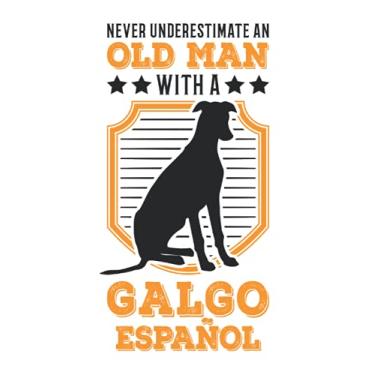 Imagem de Galgo Espanol Notizbuch: Galgo Español Alter Mann Spanischer Windhund / 6x9 Zoll / 120 linierte Seiten