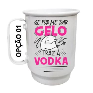 Imagem de Caneca Alumínio 500ml Se for me dar gelo traz a vodka - LARANJA E MIMO