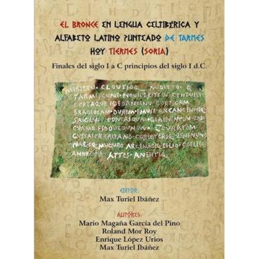 Imagem de El Bronce en lengua celtibérica y alfabeto latino punteado de Tarmes hoy Tiermes (Soria) - Espanhol