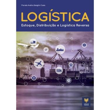 Imagem de Logistica - Estoque, Distribuicao E Logistica Reversa