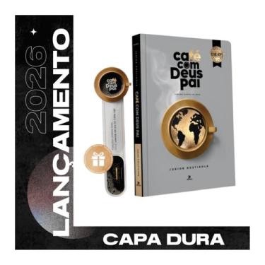 Imagem de Café Com Deus Pai 2026 Capa Dura devocional Porções diárias de Amor Jú
