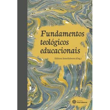 Imagem de Livro - Fundamentos teológicos educacionais