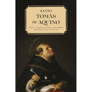 Imagem de Santo Tomás de Aquino: vida, canonização, milagres, relíquia