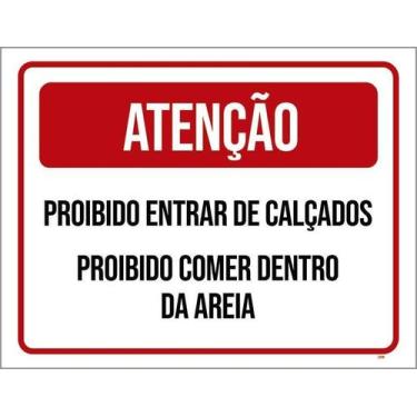 Imagem de Kit 10 Placa Acm Entrar Calçados Comer Dentro Areia 18X23 - Sinalizo