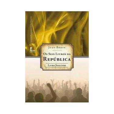 Imagem de Seis livros da república: livro segundo (fundamentos do direito) - Íco